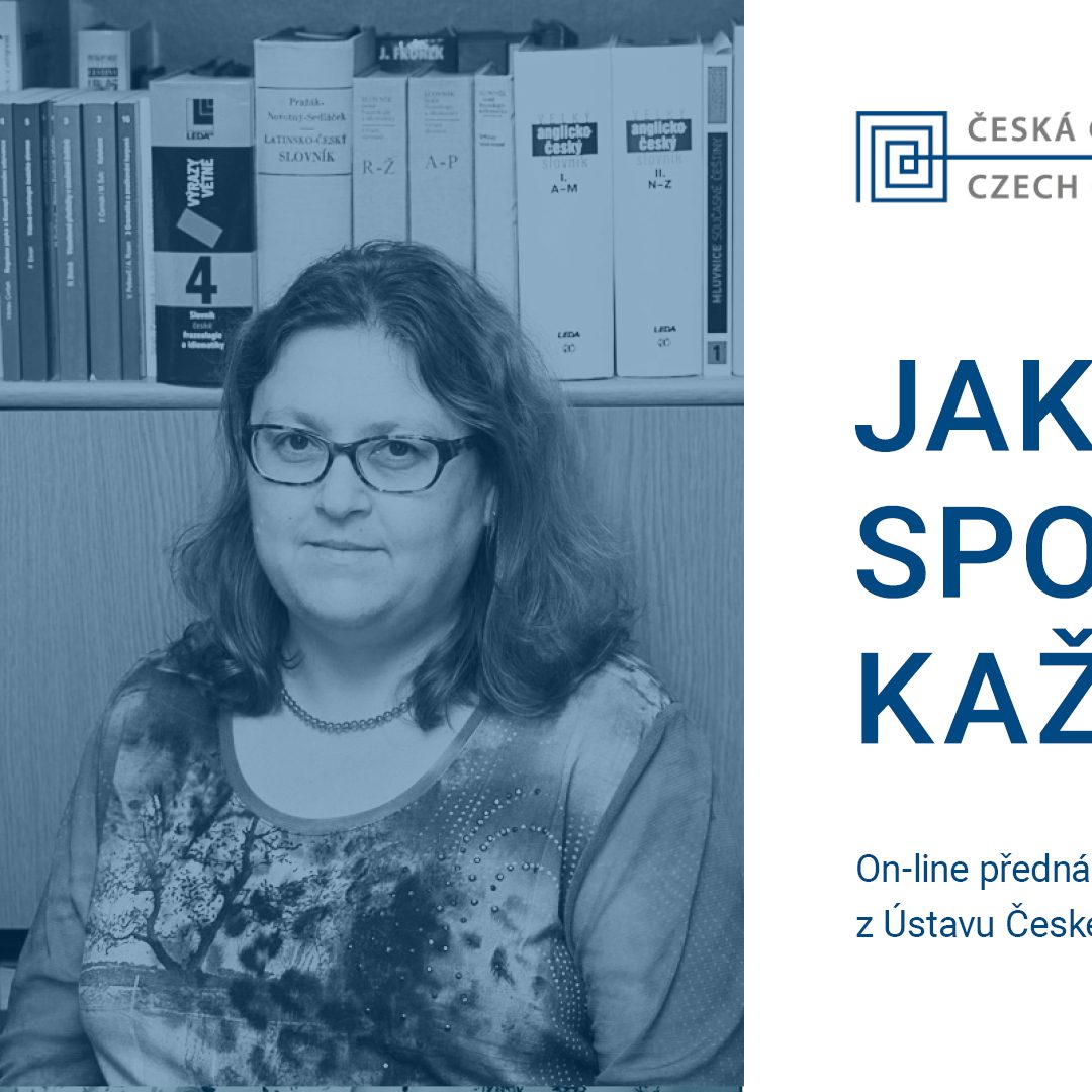 On-line prednáška o češtine: Jak mluvíme spolu a jak každý sám