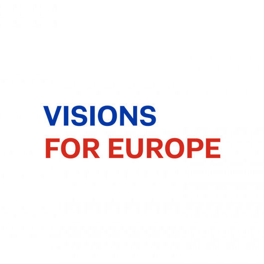 Visions for Europe