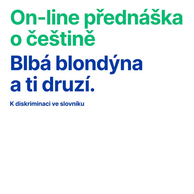On-line prednáška o češtine: Blbá blondína a tí druhí