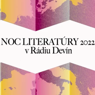 Noc literatúry 2022 v Rádiu Devín