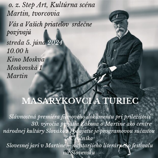 Premiéra filmového dokumentu „Masarykovci a Turiec“